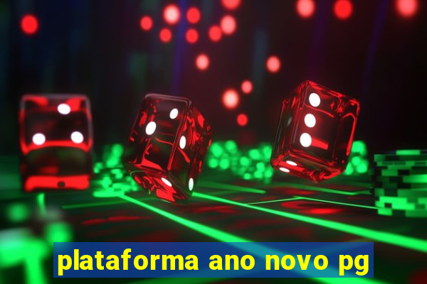 plataforma ano novo pg